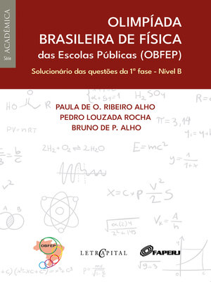 cover image of Olimpíada Brasileira de Física das Escolas Públicas (OBFEP) Solucionário das questões da 1ª fase -